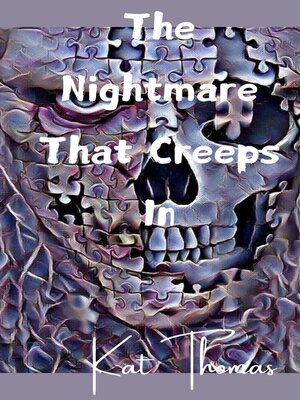 cover image of The Nightmare That Creeps In